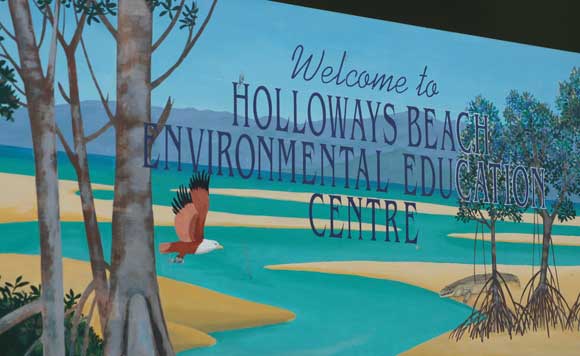 Holloways Beach Environmental Education Centre welcome sign